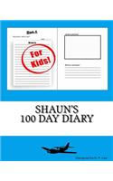 Shaun's 100 Day Diary: (100 Day Diary)