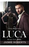 Luca (Because You're Mine)