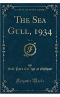 The Sea Gull, 1934, Vol. 13 (Classic Reprint)