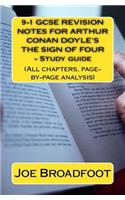 9-1 GCSE REVISION NOTES FOR ARTHUR CONAN DOYLE?S THE SIGN OF FOUR - Study guide