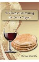 Treatise Concerning the Lord's Supper