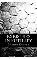 Exercises In Futility: The Short Stories Of XylonEx(English)