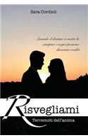 Risvegliami