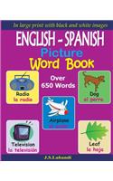 ENGLISH - SPANISH Picture Word Book (Black and White)
