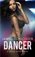 Dancer (The Good Guys Book 2): (2 Good Guys)
