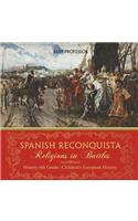 Spanish Reconquista: Religions in Battles - History 6th Grade Children's European History