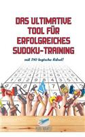 ultimative Tool für erfolgreiches Sudoku-Training mit 240 logische Rätsel!