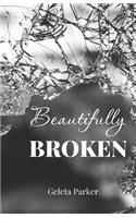 Beautifully Broken