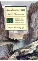 Sundancers and River Demons