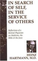 In Search of Self, in the Service of Others