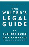 The Writer's Legal Guide: An Authors Guild Desk Reference