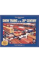 Show Trains of the 20th Century