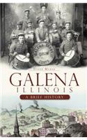 Galena Illinois: A Brief History