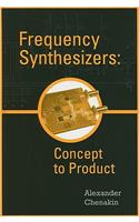 Frequency Synthesizers: Concept to Product