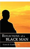 Reflections of a Black Man