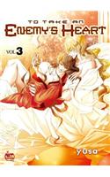 To Take an Enemy's Heart Volume 3