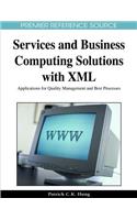 Services and Business Computing Solutions with XML