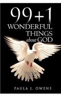 99+1 Wonderful Things about God