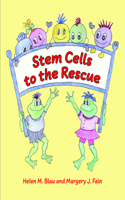 Stem Cells to the Rescue