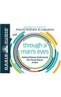 Through a Man's Eyes (Library Edition)