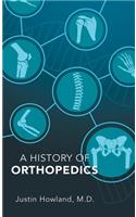 History of Orthopedics