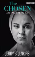 Chosen: And I Will Give You Rest