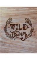 Wild Thing: Family Camping Planner & Vacation Journal Adventure Notebook - Rustic BoHo Pyrography - Warm Wood