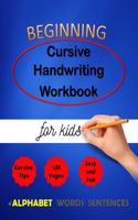 Beginning cursive handwriting workbook for kids