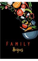 Family Recipes: Blank Recipe Journal to Write in for Women, Food Cookbook Design, Document all Your Special Recipes and Notes for Your Favorite ... for Women, Wife,