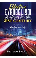 Effective Evangelism Strategies for the 21st Century