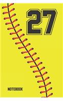 27 Notebook: Softball Jersey Number 27 Twenty Seven For All Players Coaches And Fans - Blank Lined Notebook And Journal - 6x9 Inch 120 Pages White Paper