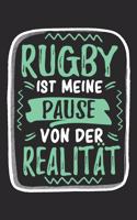 Rugby Ist Meine Pause Von Der Realität