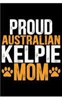 I'm Not Single I Have an Australian Kelpie