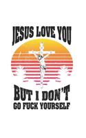 Notebook: Fuck You Sarcasm Insult Jesus Gifts 120 Pages, 6X9 Inches, Graph Paper