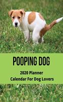 Pooping Dog 2020 Planner Calendar