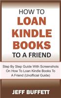How To Loan Kindle Books To A Friend