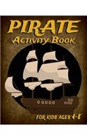 Pirate Activity Book For Kids Ages 4-8