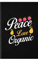 Peace Love Organic