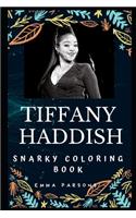 Tiffany Haddish Snarky Coloring Book