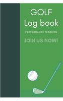 GOLF Log book: Golfing Journal and notebook to Track your Golf Scores and Stats.Golf Record Log with Performance Tracking, Golf Stat Log Blank Lined Pages For Your