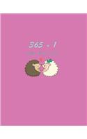 365 + 1 Daily Planner: Adorable Violet Cover with a Hedgehog Couple in Love / One Day per Page / Everyday Time Schedule Planning - Trackers, Task Lists, Goals and Gratitud