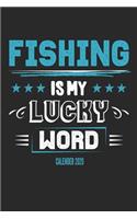 Fishing Is My Lucky Word Calender 2020