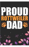 Proud Rottweiler Dad