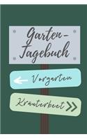 Garten- Tagebuch Vorgarten Kräuterbeet: A5 Notizbuch PUNKTIERT für Hobby Gärtner - Geschenkidee für Freunde, Papa, Mama, Oma, Opa- Gartenplaner - Garten - Gartenliebhaber - Schrebergarten