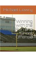 Winning with the Run and Shoot Offense