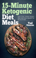 15-Minute Ketogenic Diet Meals