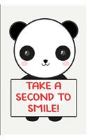 Take a Second to Smile!