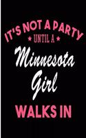 It's Not a Party Until a Minnesota Girl Walks In