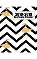 2018-2019 Academic Planner: Daily, Weekly, and Monthly Calendar Planner and Organizer for Students for the Academic Year 2018-2019 (8x10) V4
