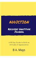 Addiction Recovery Gratitude Journal
